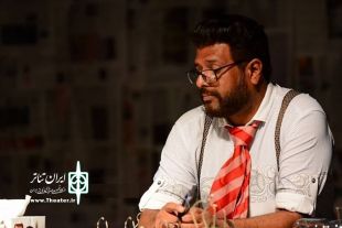 کارگردان حاضر در جشنواره تئاتر فجر منطقه 2(بوشهر) مطرح کرد 2