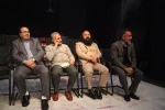 در نشست صمیمی با هنرمندان حاضر در بیست و هفتمین جشنواره تئاتر فجر مناطق کشور_ منطقه 2 بوشهر مطرح شد: 2